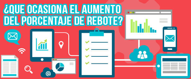 Razones que promueven el aumento del porcentaje de rebote y posibles soluciones Causas y soluciones para el aumento del porcentaje de rebote